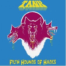 TANK - Filth Hounds Of Hades (2023) LP